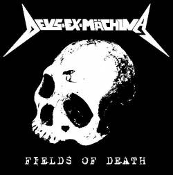 Deus Ex-Mächina (MEX) : Fields of Death